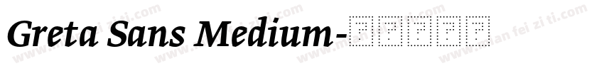 Greta Sans Medium字体转换